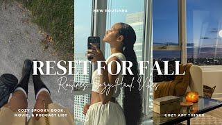 MY FALL RESET ROUTINE | NEW COZY FALL APARTMENT THINGS | MY FAVORITE PODCASTS AND WHAT IM READING