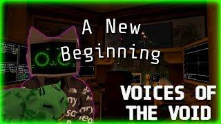 Voices of the Void - A New Beginning