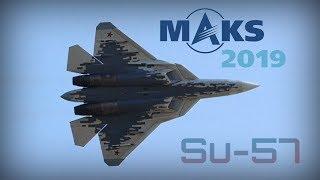 MAKS 2019 ️ Su-57, GRACE IN MOTION! - HD 60fps