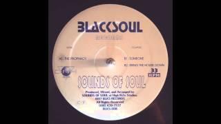 Sounds Of Soul - Bring The House Down [Blacksoul Records]