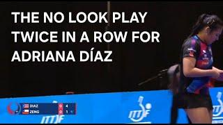 Adriana Díaz - No Look play twice in a row. Jugada: No mirar 2 veces corridas