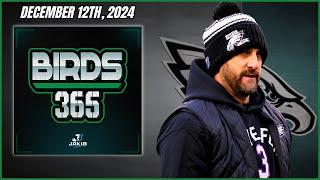 Birds 365: A Philadelphia Eagles Show | Thursday December 12th, 2024