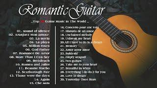 TOP 30 GUITAR MUSIC - Great Guitar Romantic Of All Time | Guitar Relaxing Music Love Songs