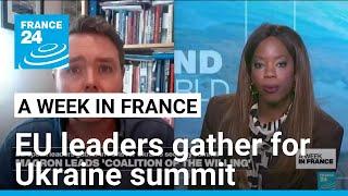 Coalition of the willing: European leaders gathered in Paris for Ukraine summit • FRANCE 24