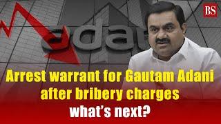 Arrest warrant for Gautam Adani after bribery charges: what’s next? | Gautam Adani bribery case