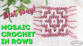 EASIEST Way to Overlay MOSAIC CROCHET In ROWS