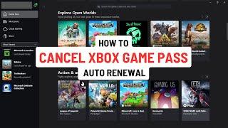 How To Cancel Xbox Game Pass Auto Renewal (PC Game Pass)