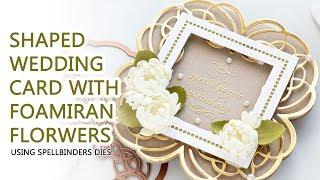 Shaped Wedding Card with Foamiran Flowers | Romancing The Swirl