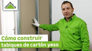 Cómo construir tabiques de cartón yeso | LEROY MERLIN