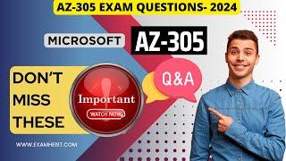 AZ-305 40 Important Real Exam Questions | Designing Microsoft Azure Infrastructure Sol | Exam Cram