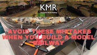 Avoid these mistakes when you build a model Railway