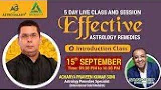 ASTROLOGY REMEDIES ||Time 9 30 PM || 15th Sep Batch || Introduction Class