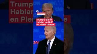 Trump y Biden hablan de golf en pleno debate - N+ #Shorts