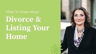 What To Do Before Listing Your Home During a Divorce | Treadstone Funding