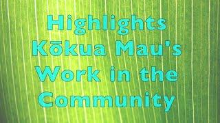 Highlights Kokua Mau Activities 2023