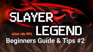 Slayer Legend Beginner Guide & Tips #2