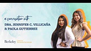 CEP Staff Highlight Interview with Dra. Jennifer C. Villicaña & Paola Gutierrez