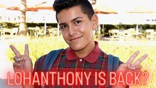 LOHANTHONY IS BACK?!