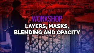 Layers, Masks, and Blending - Workshop