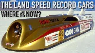 The Land Speed Record Cars - where are they now?