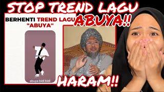 STOP TREND LAGU ABUYA VIRAL NI ‼️ HARAM!! JANGAN DENGAR & GUNA DAH!!