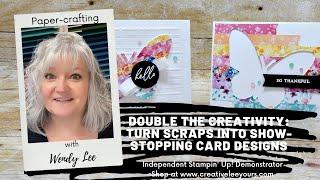 Double the Creativity: Turn Scraps into Show-Stopping Card Designs