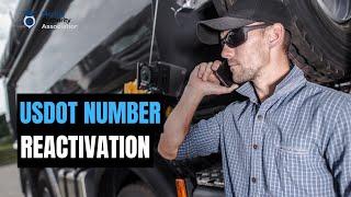 USDOT Number Reactivation | Get Your trucking Company Back on the Road