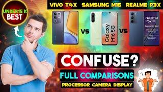 Best 5G Phone Under ₹15,000 | Samsung M16 vs vivo T4x vs Realme P3x | Full Comparisons 