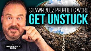 Prophetic Word: God is Going to Help You Get UNSTUCK! | Shawn Bolz