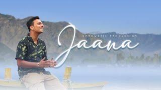 Jaana | Official Music Video | Ft. Pankaj Jha | Chromatic Production | Latest New Hit ||