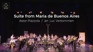 Suite from Maria de Buenos Aires (Astor Piazzola arr. Luc Vertommen) - Hauts-de-France Brass Band