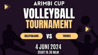 LIVE STREAMING TURNAMEN VOLLEY BALL ARIMBI CUP 1 BALEPANJANG VS TREMES #SCMEDIAPRO #VOLLEYBALL