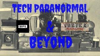 Paranormal Tech Talk with Joe and Johnny Vortex