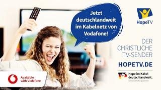 Hope TV jetzt deutschlandweit im Kabelnetz