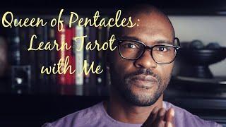 Queen of Pentacles: Deep Dive / Tarot Lesson: Learn Tarot!