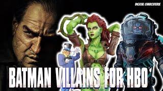 BATMAN Villains Who Should Get an HBO Show Like The PENGUIN