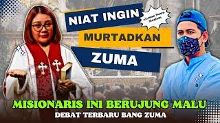 Sesumbar Ingin MURTADKAN Bang ZUMA‼️Misionaris Dapat Malu Sendiri ~ Bang ZUMA Memang Gak ada obat