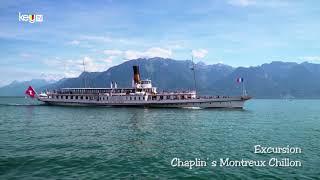 CHAPLIN - MONTREUX - CHILLON by Keytours