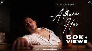 Adhura Hai - Mihir Joshi | Official Music Video | Davin Starq | Latest Romantic Song 2024