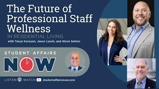 The Future of Professional Staff Wellness in Residential Living