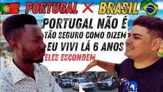 COMO os BRASILEIROS são VISTOS em PORTUGAL!? O que ninguém te conta "INACREDITAVEL"