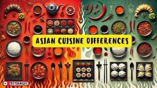 Asian Cuisine Differences: Spicy or Mild Discover the Heat of Asia