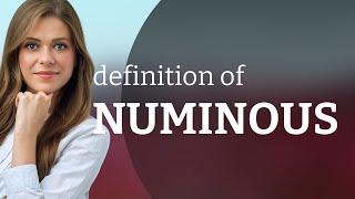 Numinous — definition of NUMINOUS