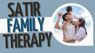 Satir Family Therapy