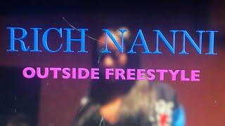 RICH NANNI - Outside “freestyle” [official video]