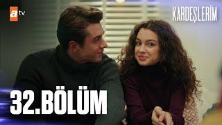 Kardeşlerim 32. Bölüm @atvturkiye