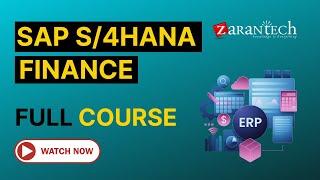 SAP S/4HANA Finance Full Course | ZaranTech