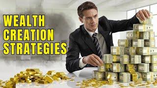 How to Create Lasting Wealth Following Proven Strategies!