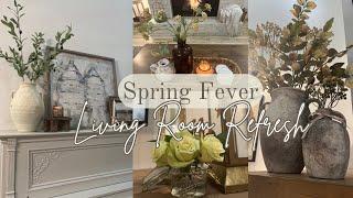 Living Room Refresh | Spring Fever Decorating | Remedy for the Winter Blues  Decorate with Me