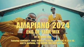 Amapiano 2024 End of year mix by DJ DENNY HUS